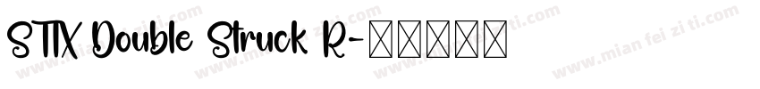 STIX Double Struck R字体转换